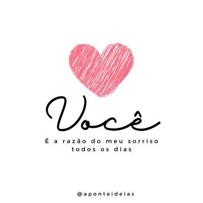 Frases de Amor - Você é a razao do meu sorriso